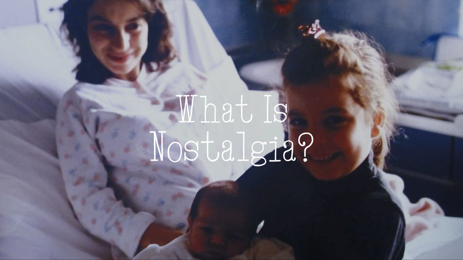 What Is Nostalgia?